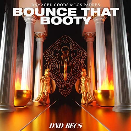 Los Padres x Damaged Goods - Bounce That Booty