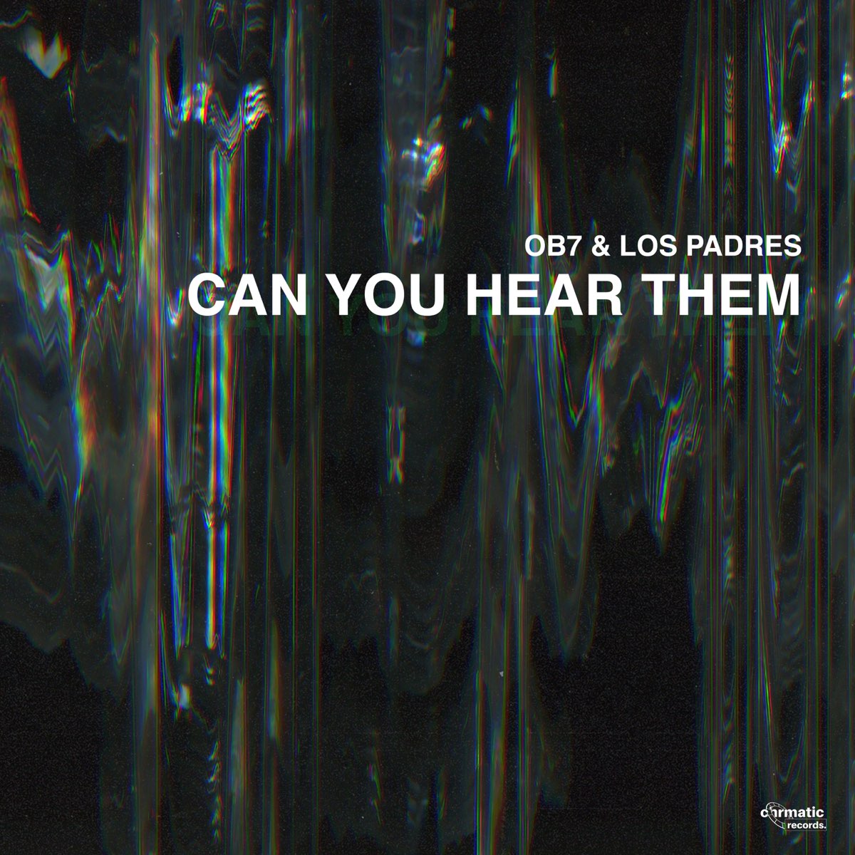 Los Padres x OB7 - Can You Hear Them